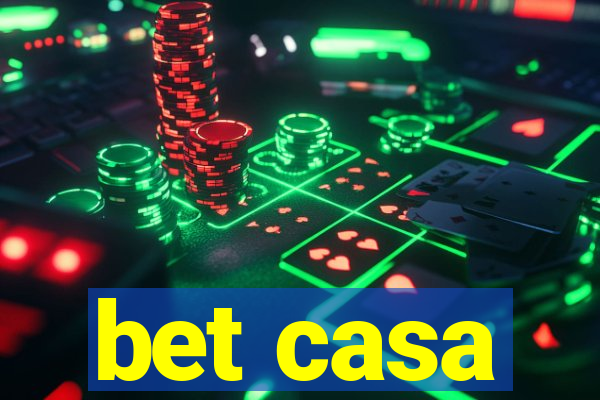 bet casa