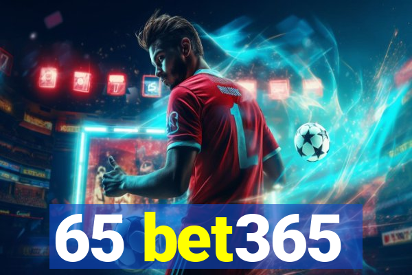 65 bet365