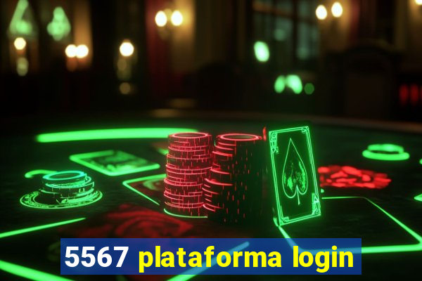 5567 plataforma login