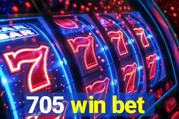 705 win bet