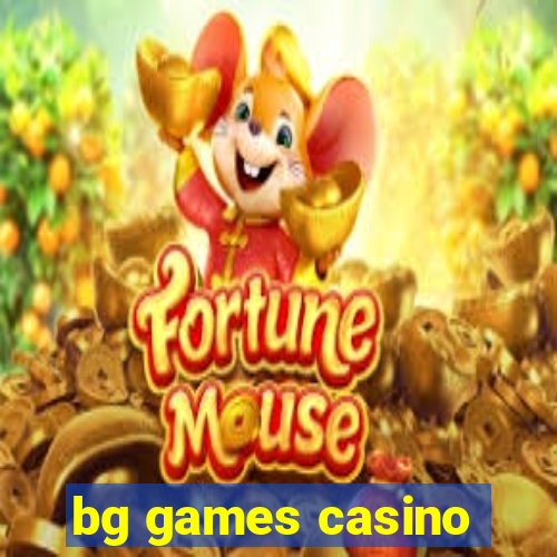 bg games casino