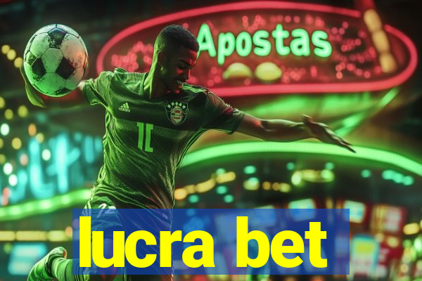 lucra bet