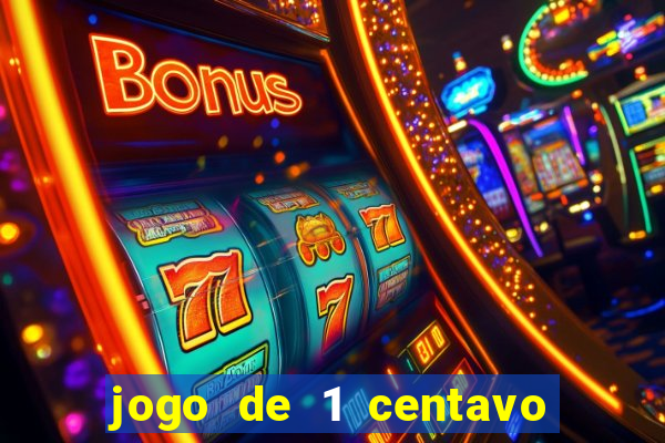 jogo de 1 centavo na betano