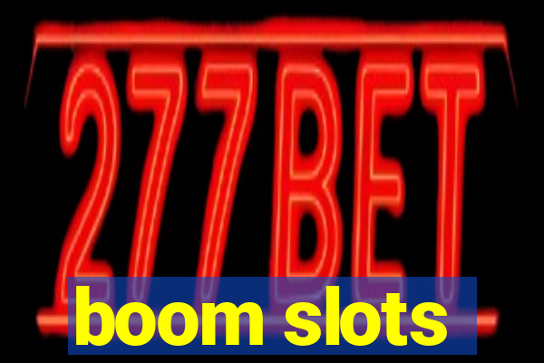 boom slots