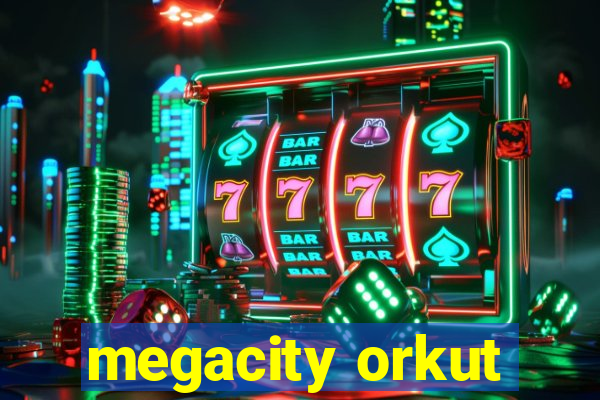 megacity orkut