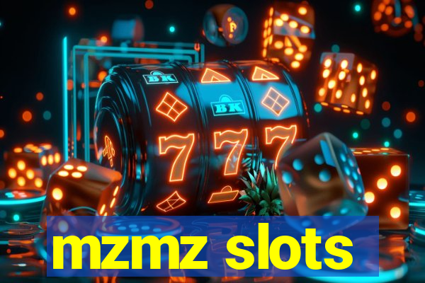 mzmz slots