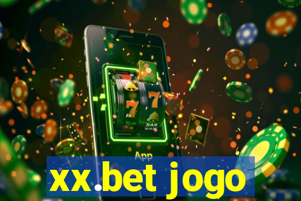 xx.bet jogo