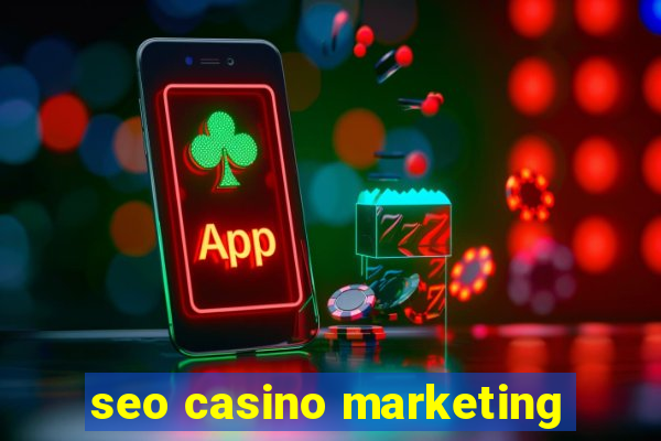 seo casino marketing