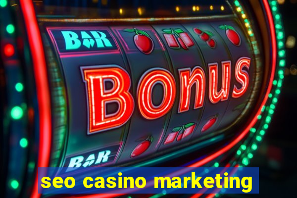 seo casino marketing