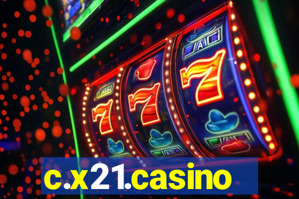 c.x21.casino