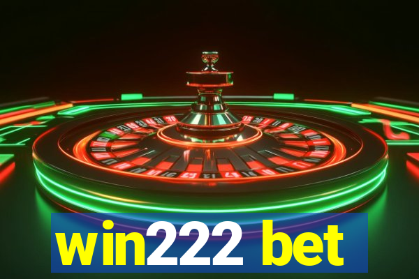 win222 bet