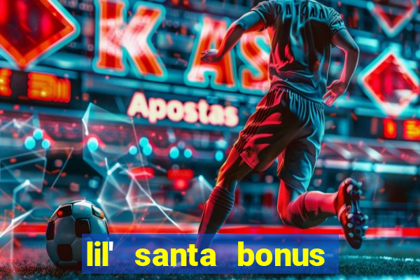 lil' santa bonus buy slot