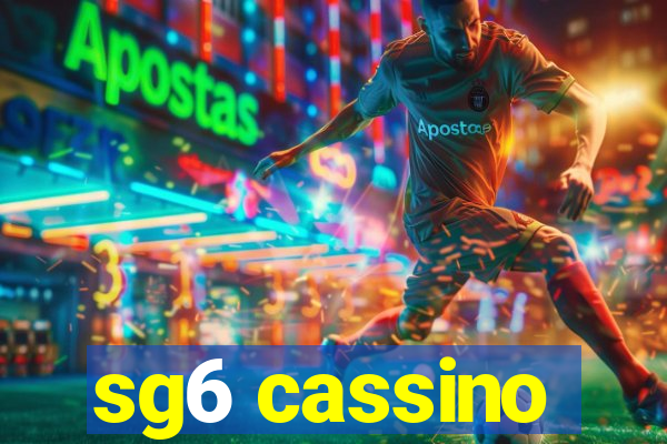 sg6 cassino