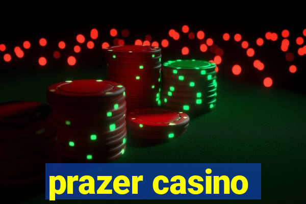 prazer casino