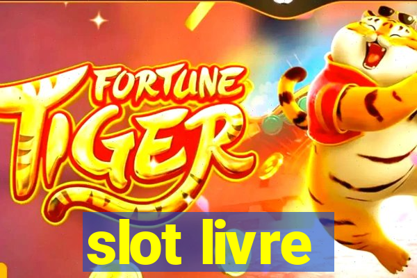 slot livre