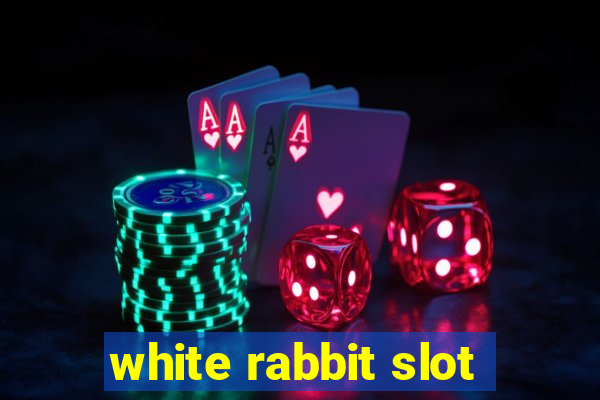 white rabbit slot