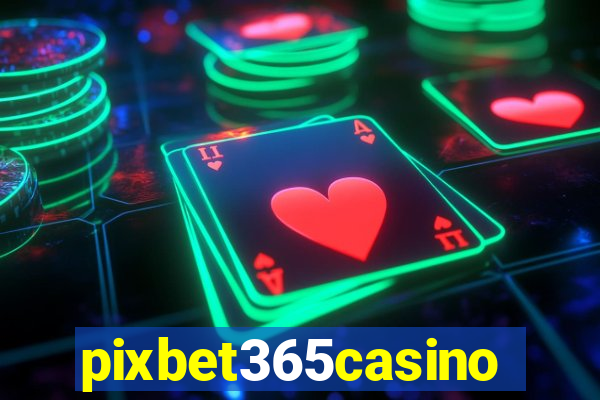 pixbet365casino