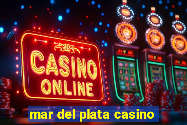 mar del plata casino