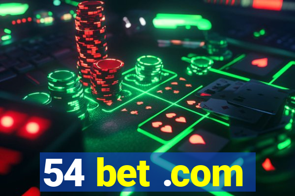 54 bet .com