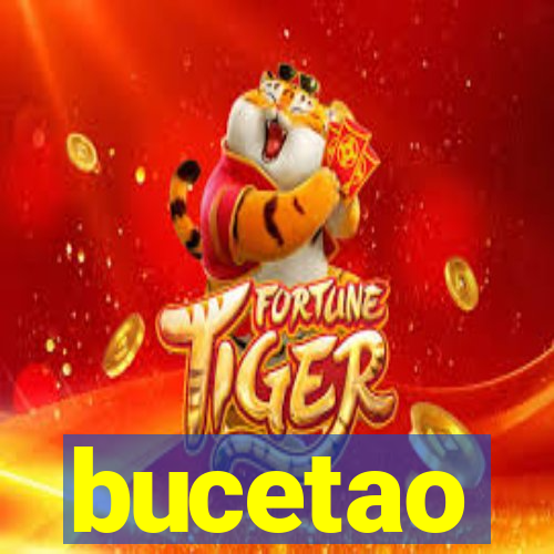 bucetao