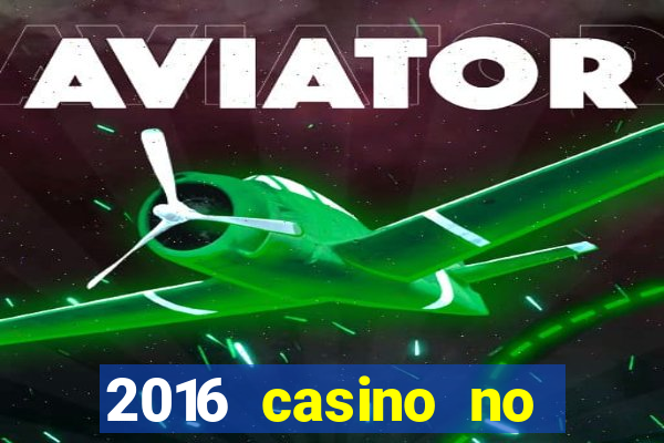 2016 casino no deposit bonus