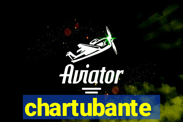 chartubante