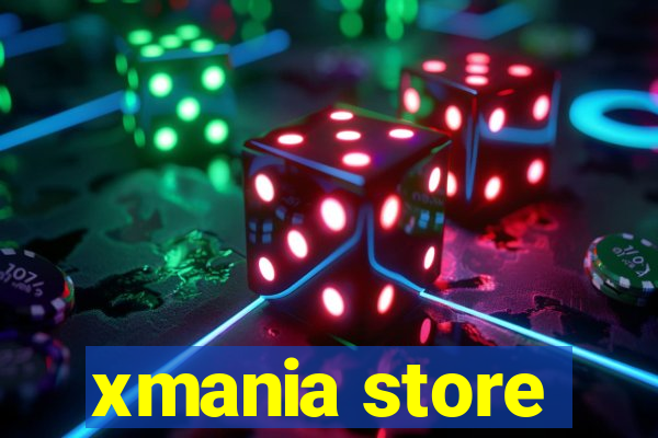 xmania store