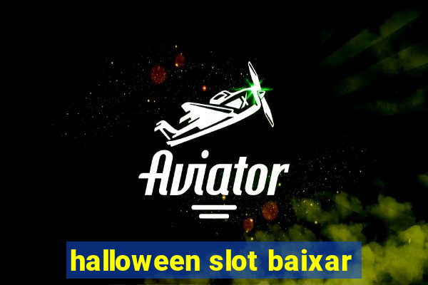 halloween slot baixar