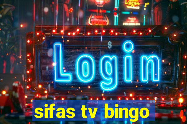 sifas tv bingo