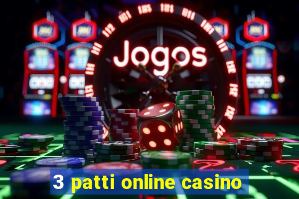 3 patti online casino