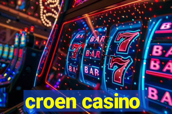 croen casino