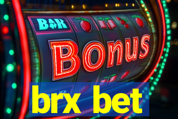 brx bet