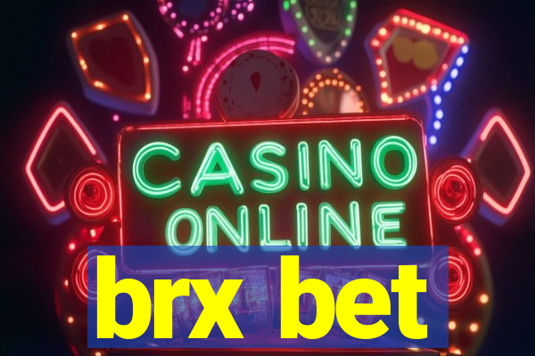 brx bet