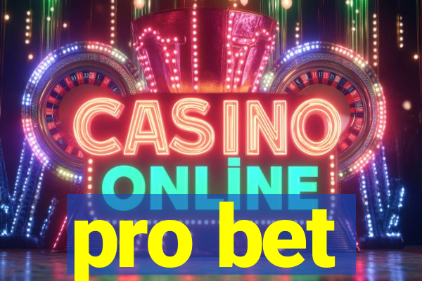 pro bet