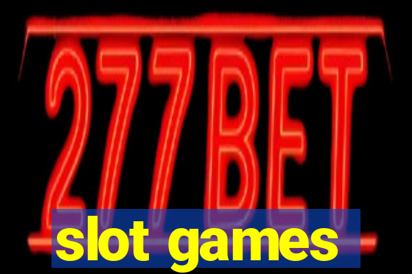 slot games