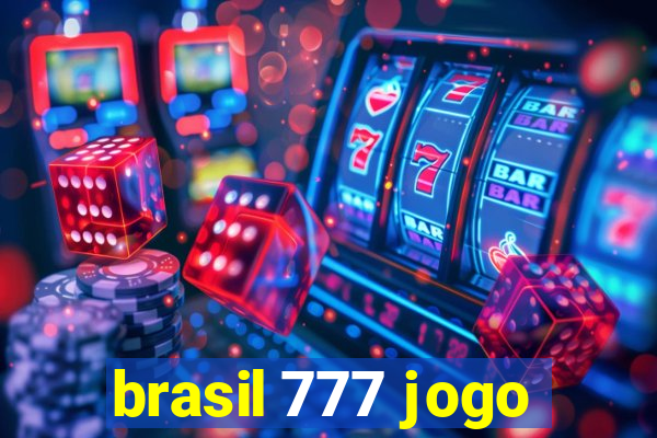 brasil 777 jogo