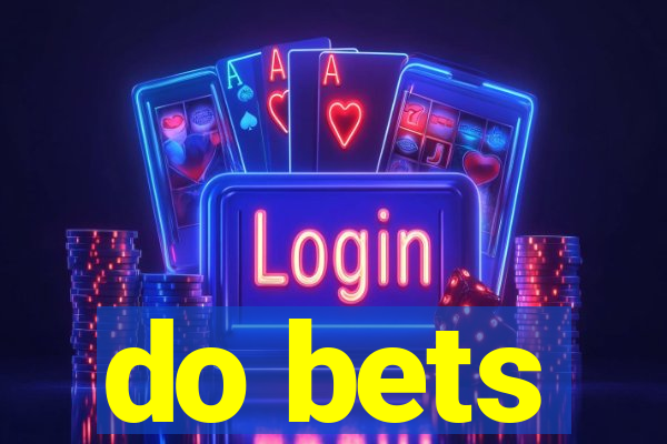 do bets