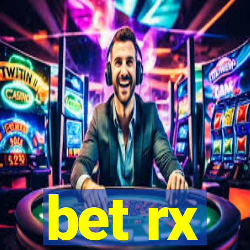 bet rx