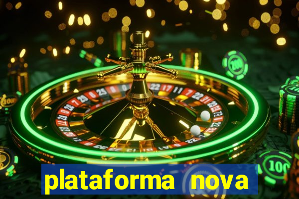 plataforma nova fortune tiger