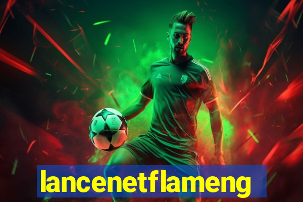 lancenetflamengo