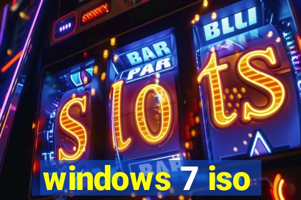 windows 7 iso