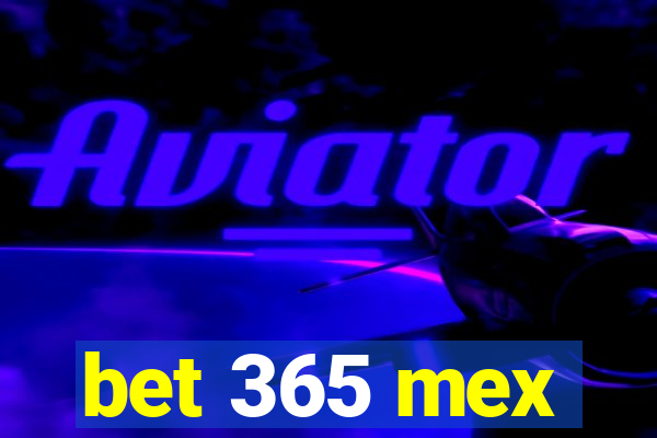 bet 365 mex