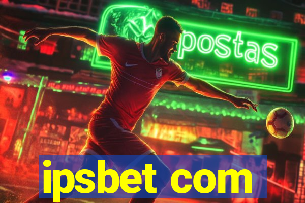 ipsbet com