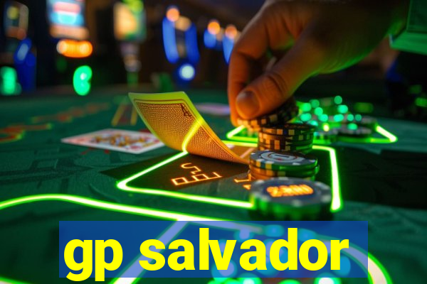 gp salvador