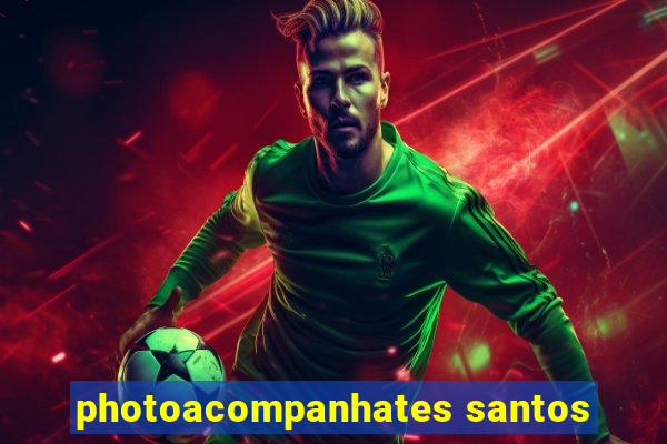 photoacompanhates santos