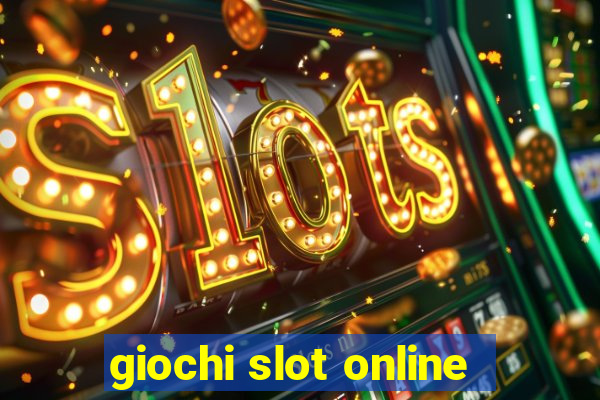 giochi slot online