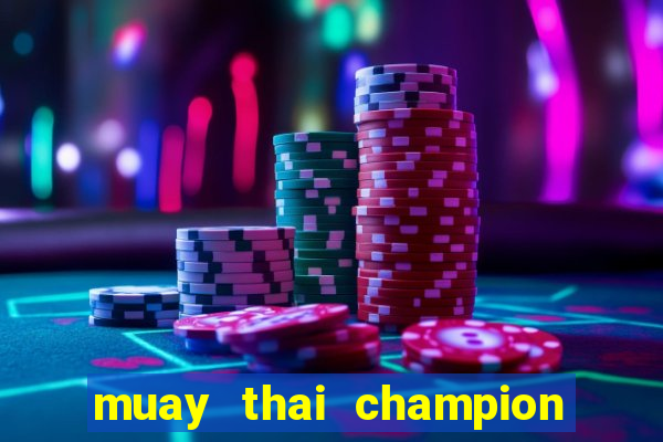 muay thai champion slot demo gratis