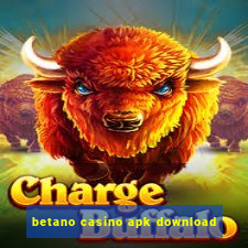 betano casino apk download