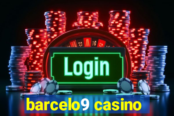 barcelo9 casino