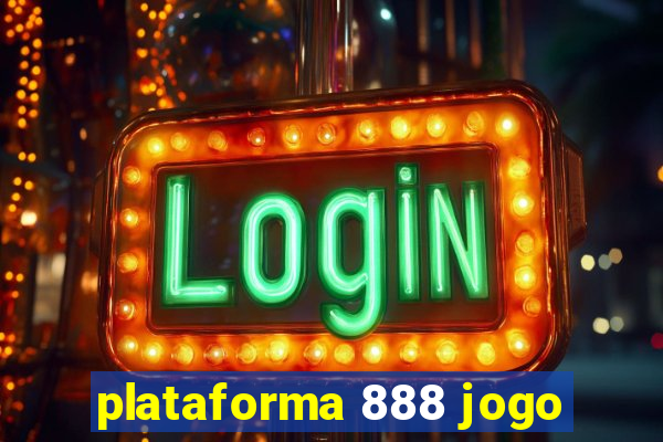 plataforma 888 jogo